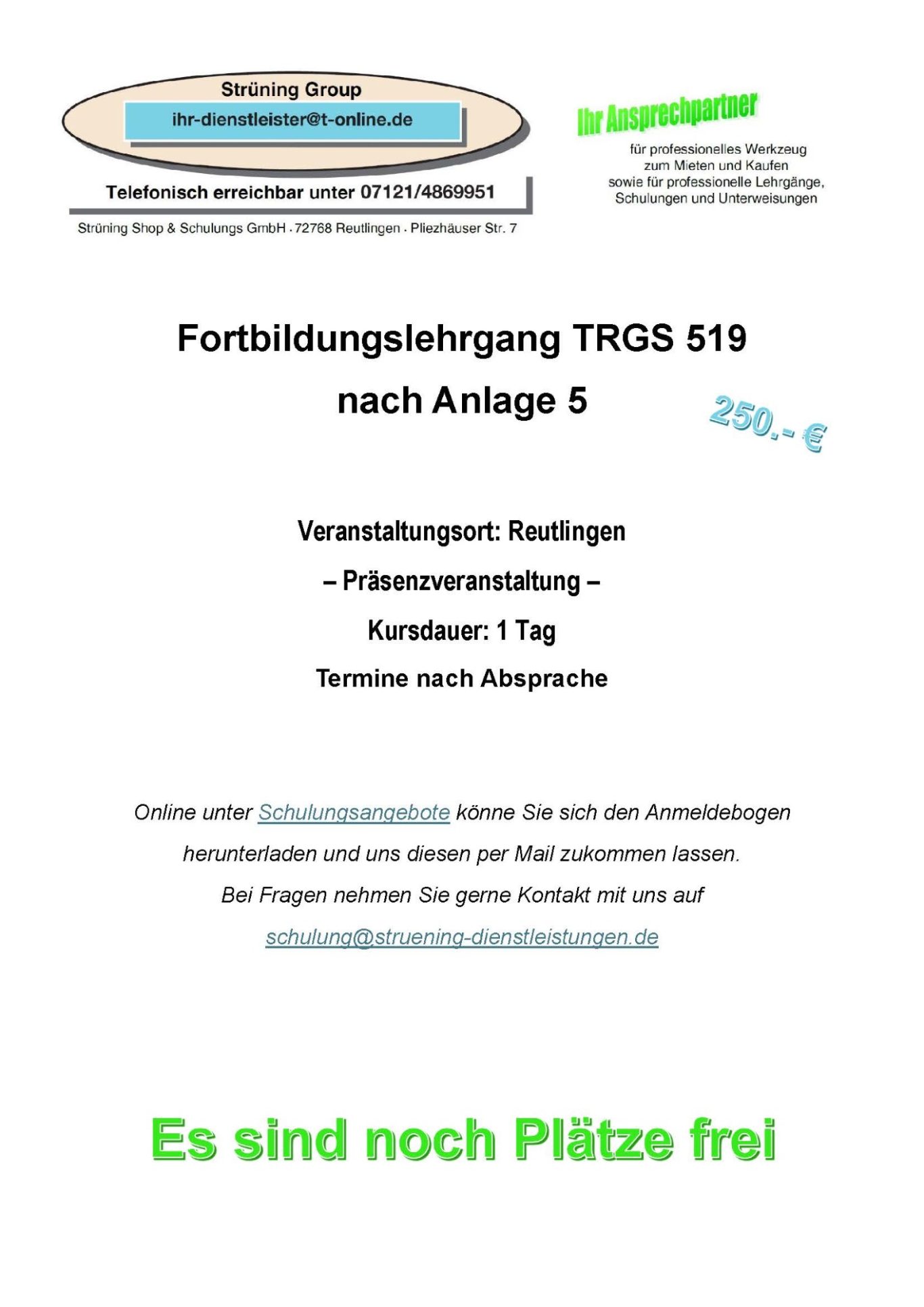 Sachkundelehrgang TRGS 519 Anlage 5 250€ Fortbildung zu TRGS 519 mit freien Plätzen, Preis 250 €, Kontaktinformationen angegeben.