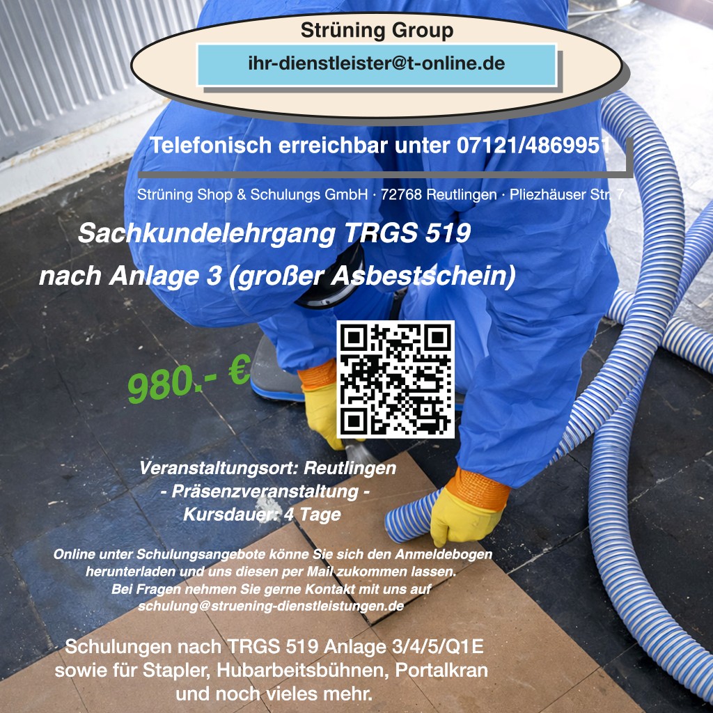 Sachkundelehrgang TRGS 519 nach Anlage 3 ( großer Asbestschein )